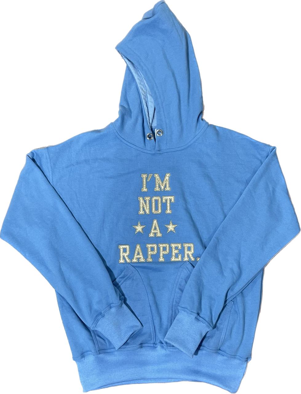 Imnotarapper hoodie